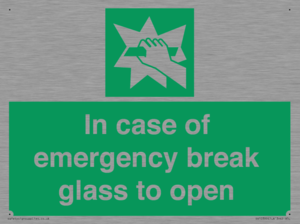 In case of emergency break glass to open